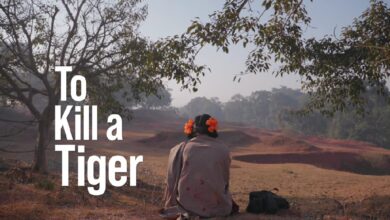 The Story Behind ‘To Kill A Tiger’, India’s Oscar-Nominated Documentary