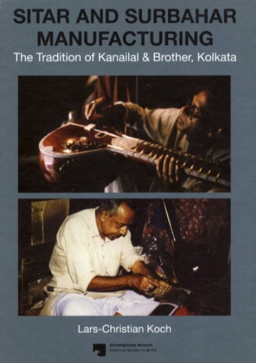 The cover of the book ‘Sitar and Surbahar Manufacturing The Tradition of Kanailal & Brother’